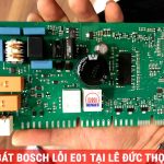 Sửa máy rửa bát Bosch lỗi E01 tại Lê Đức Thọ – Cầu Giấy – Hà Nội
