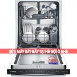 Sửa máy sấy bát tại Hà Nội tại nhà