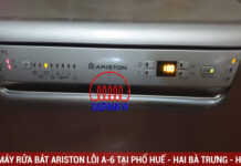 Sửa máy rửa bát Ariston tại nhà SỬA MÁY RỬA BÁT ARISTON LỖI A-6 TẠI PHỐ HUẾ - HAI BÀ TRƯNG - HÀ NỘI