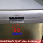 Sửa chữa máy rửa bát Siemens mất nguồn tại kđt Ngoại Giao Đoàn – Võ Chí Công – Nam Từ Liêm – Hà Nội